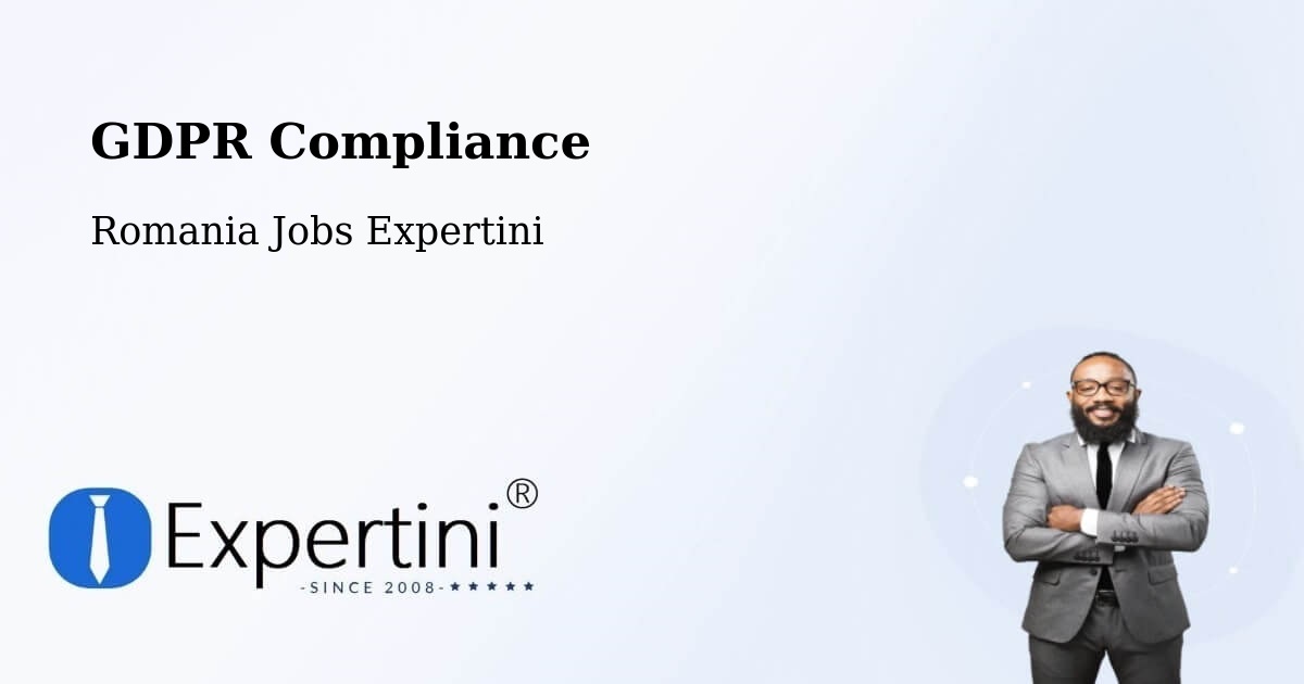 EU GDPR Compliance Statement – Secaş - Romania Jobs Expertini